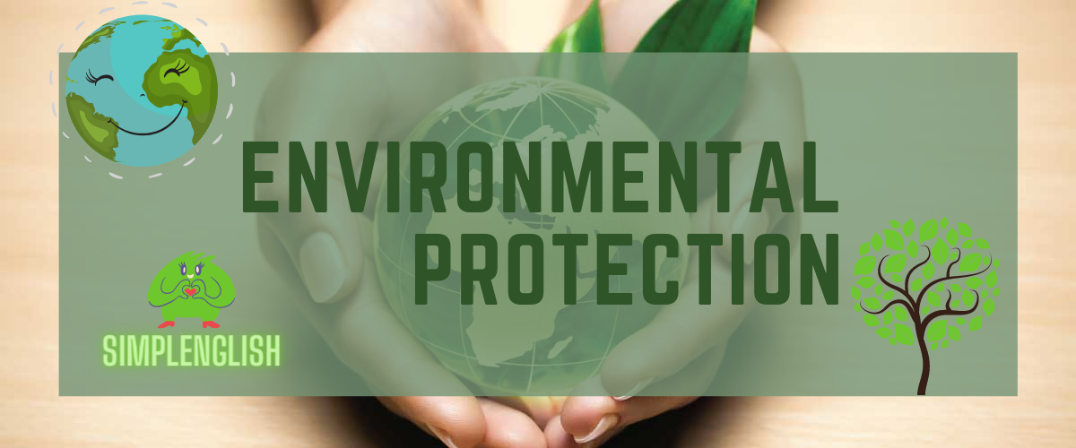 Топики на тему «Environmental Protection» на английском - Английский просто!